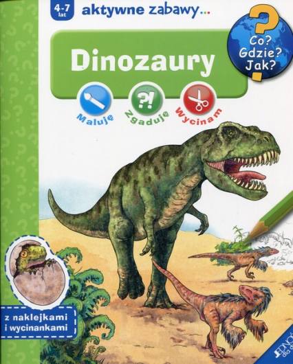 Dinozaury Maluję, zgaduję, wycinam 4-7 lat aktywne zabawy -  | okładka