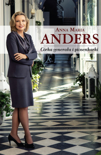 Córka generała i piosenkarki - Anders Anna Maria | okładka