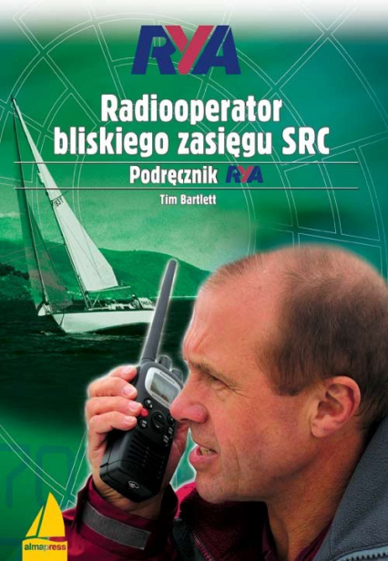 Radiooperator bliskiego zasięgu SRC Podręcznik RYA - Tim Bartlett | okładka