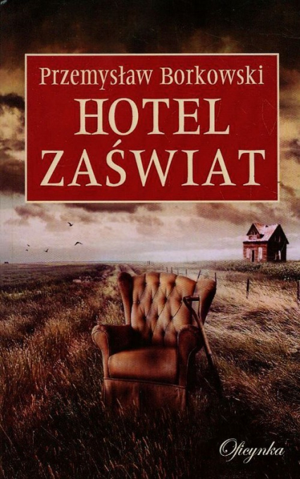 Hotel Zaświat - Przemysław Borkowski | okładka