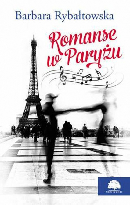 Romanse w Paryżu - Barbara Rybałtowska | okładka