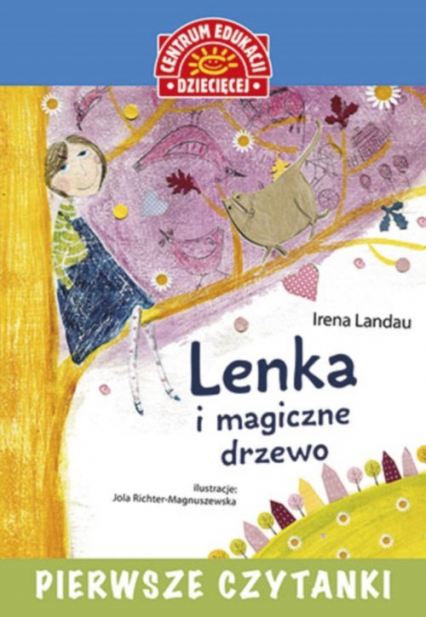 Pierwsze czytanki Lenka i magiczne drzewo - Irena Landau | okładka