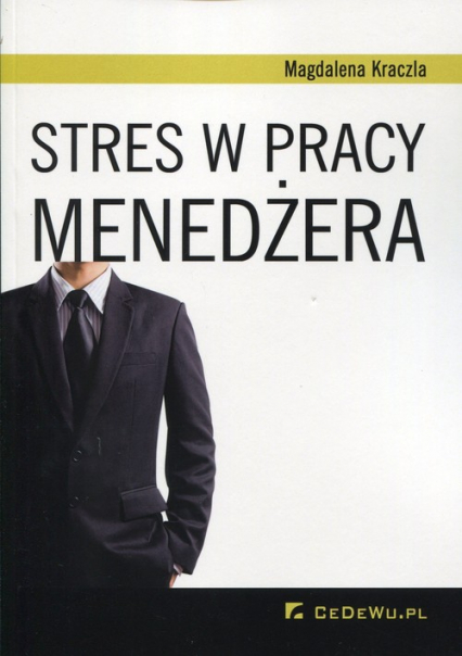 Stres w pracy menadżera - Magdalena Kraczla | okładka