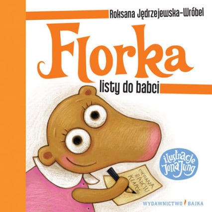 Florka Listy do babci - Jędrzejewska-Wróbel Roksana | okładka