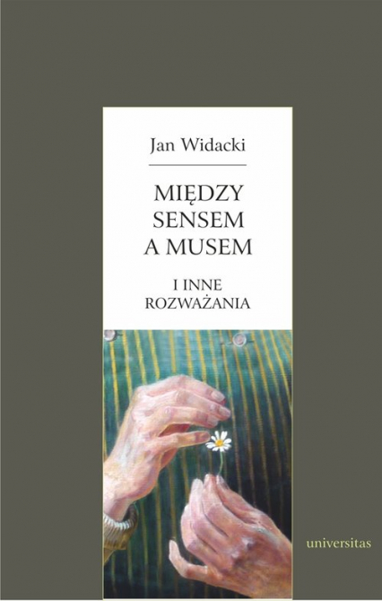 Między sensem a musem i inne rozważania - Jan Widacki | okładka