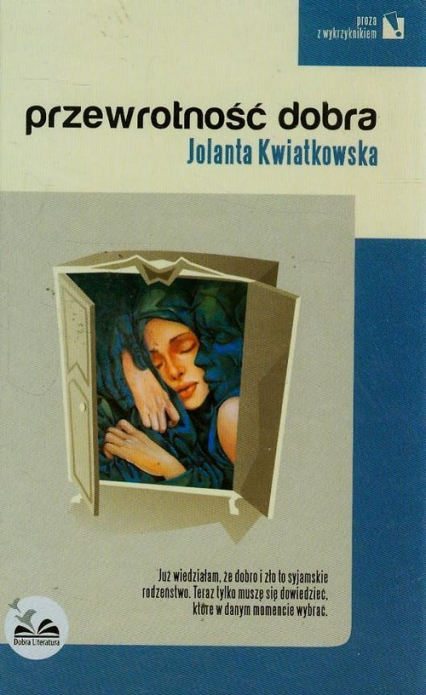 Przewrotność dobra - Jolanta Kwiatkowska | okładka