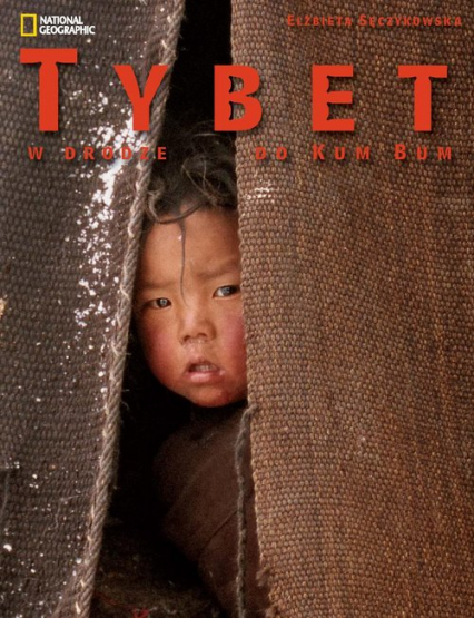 Tybet W drodze do Kumbum - Elżbieta Sęczykowska | okładka