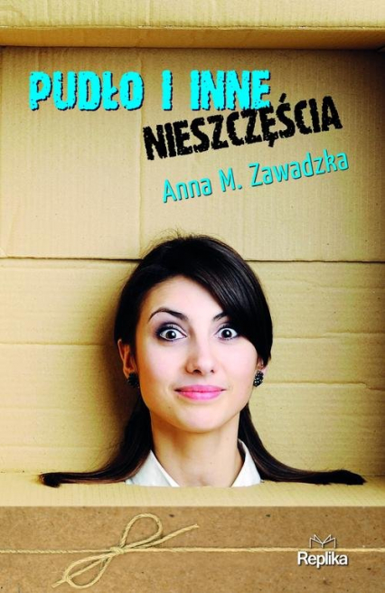Pudło i inne nieszczęścia - Anna Zawadzka | okładka