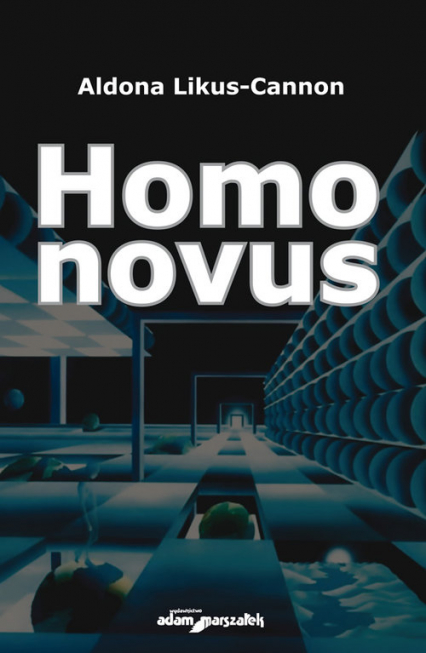 Homo novus - Aldona Likus-Cannon | okładka