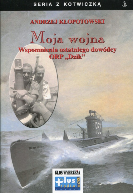 Moja wojna - Andrzej Kłopotowski | okładka
