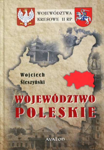 Województwo Poleskie - Śleszyński Wojciech | okładka