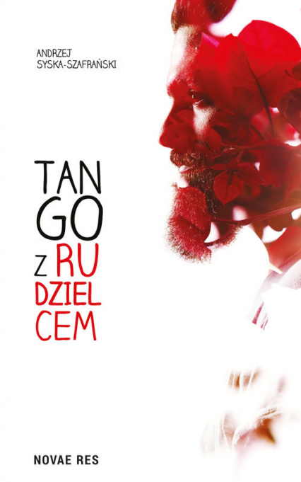 Tango z rudzielcem - Andrzej Syska-Szafrański | okładka