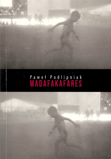Madafakafares - Paweł Podlipniak | okładka