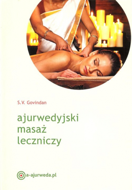 Ajurwedyjski masaż leczniczy - S.V. Govindan | okładka