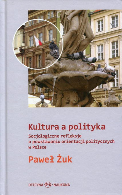 Kultura a polityka - Paweł Żuk | okładka