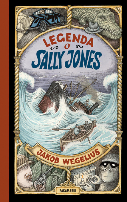 Legenda o Sally Jones - Jakob Wegelius | okładka