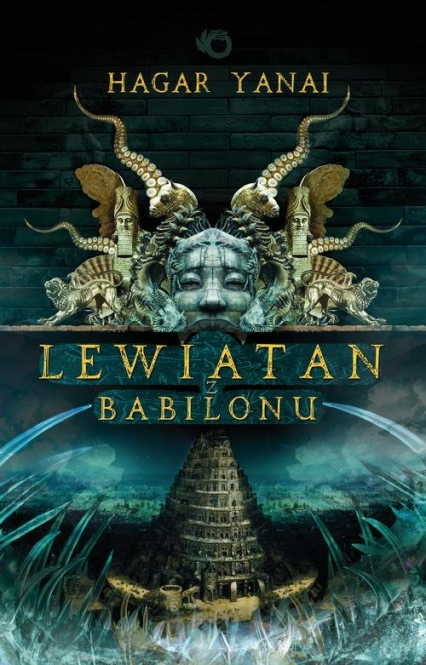 Lewiatan z Babilonu - Hagar Yanai | okładka