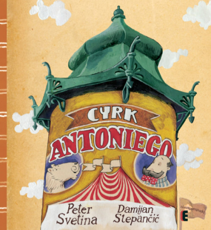 Cyrk Antoniego - Peter Svetina | okładka