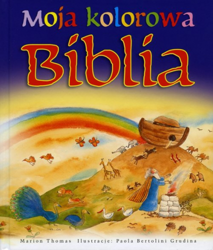 Moja kolorowa Biblia - Thomas Marion | okładka