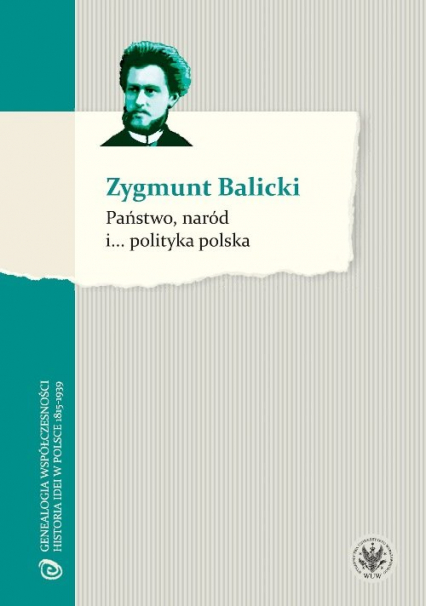 Państwo, naród i...? polityka polska - Zygmunt Balicki | okładka