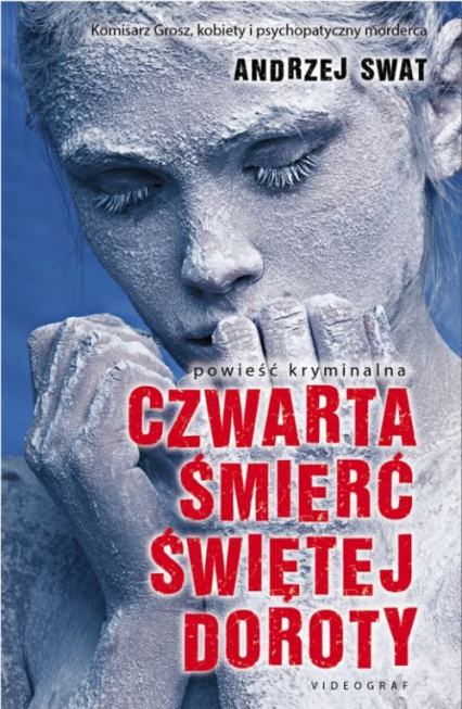 Czwarta śmierć świętej Doroty - Andrzej Swat | okładka