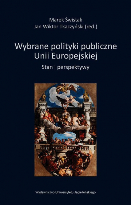 Wybrane polityki publiczne Unii Europejskiej Stan i perspektywy -  | okładka