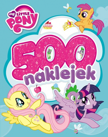 My Little Pony 500 naklejek 2 -  | okładka