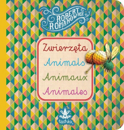 Zwierzęta, Animals, Animaux, Animales - Robert Romanowicz | okładka