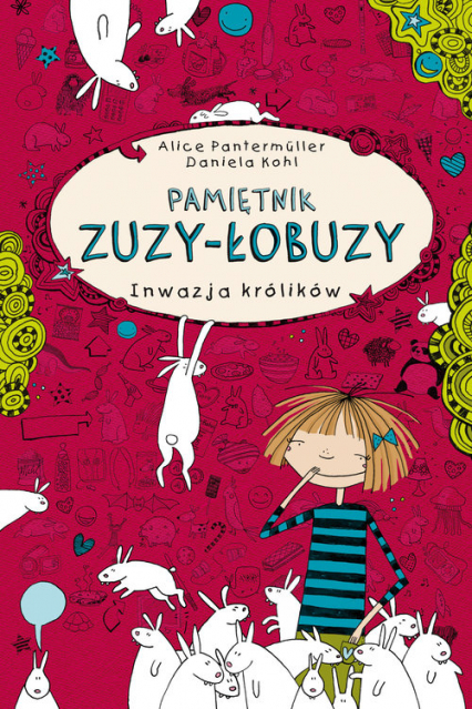 Pamiętnik Zuzy-Łobuzy Inwazja królików - Alice Pantermuller | okładka