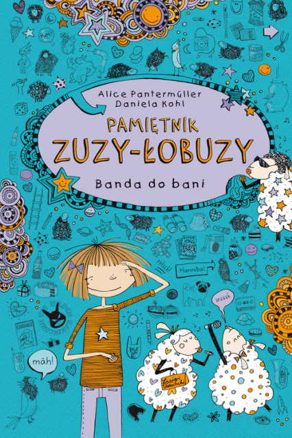 Pamiętnik Zuzy - Łobuzy 2. Banda do bani - Alice Pantermuller | okładka