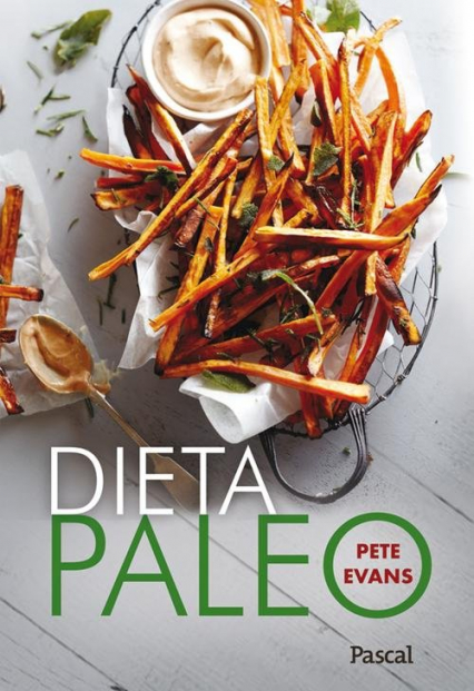 Dieta Paleo - Pete Evans | okładka