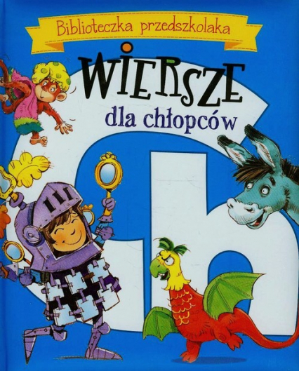 Biblioteczka przedszkolaka Wiersze dla chłopców - Aleksander Fredro, Urszula Kozłowska | okładka