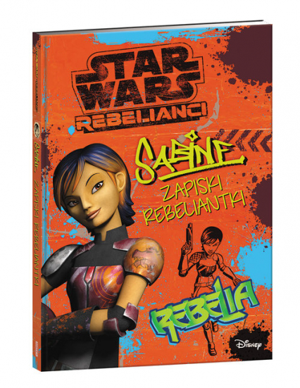 Star Wars Rebelianci Sabine Zapiski Rebeliantki -  | okładka