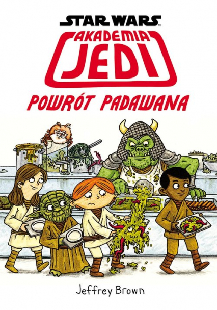 Star Wars Akademia Jedi Powrót Padawana - Jeefrey Brown | okładka