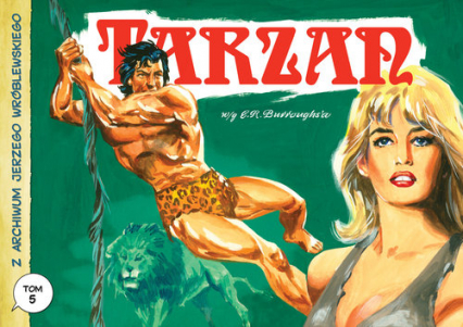 Z archiwum Jerzego Wróblewskiego tom 5. Tarzan - Wróblewski Jerzy | okładka