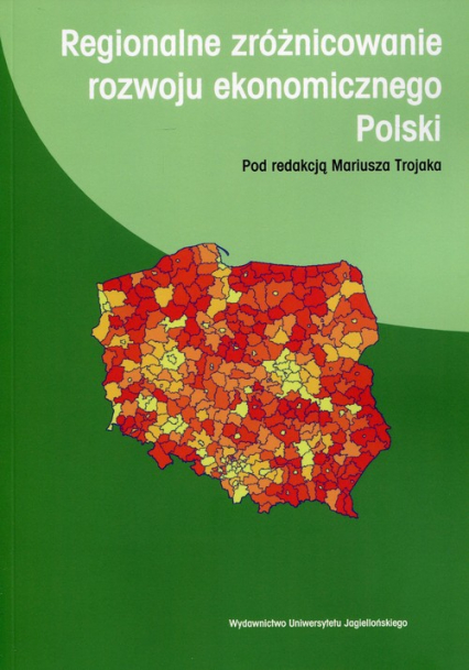 Regionalne zróżnicowanie rozwoju ekonomicznego Polski -  | okładka