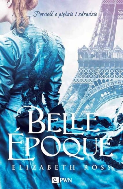 Belle epoque - Elizabeth Ross | okładka