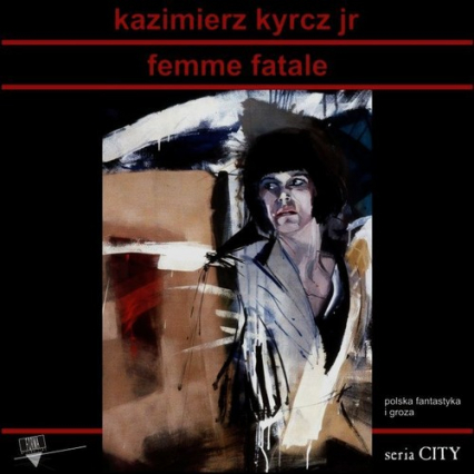 Femme Fatale - Kyrcz Jr Kazimierz | okładka