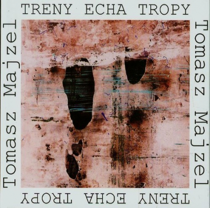Treny Echa Tropy - Tomasz Majzel | okładka