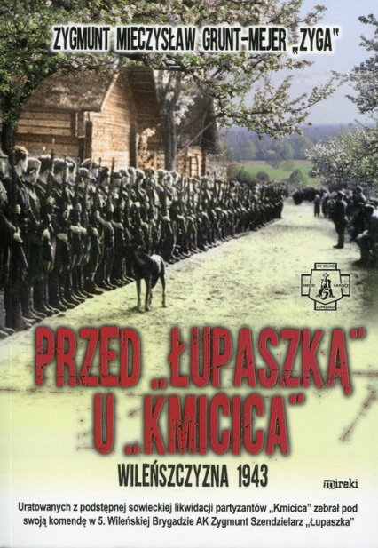 Przed Łupaszką u Kmicica - Grunt-Mejer Zygmunt Mieczysław | okładka