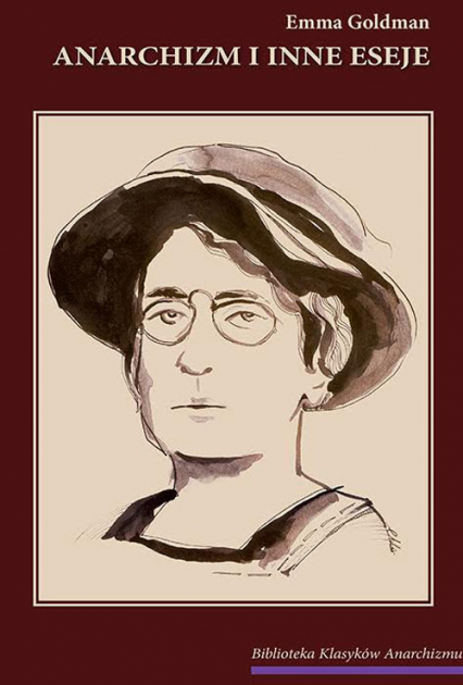 Anarchizm i inne eseje - Emma Goldman | okładka