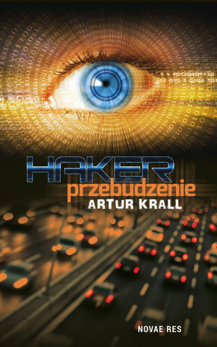 Haker Przebudzenie - Artur Krall | okładka