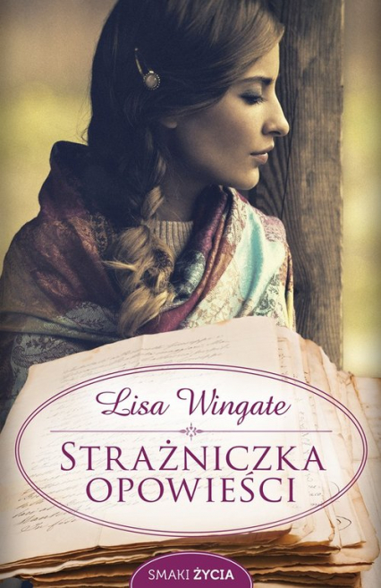 Strażniczka opowieści - Lisa Wingate | okładka