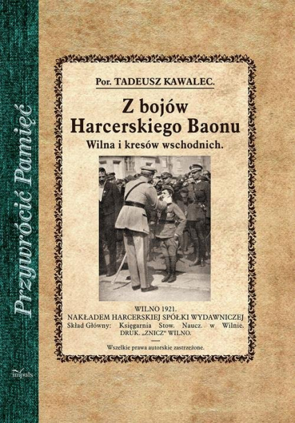 Z bojów Harcerskiego Baonu Wilna i kresów wschodnich - Tadeusz Kawalec | okładka