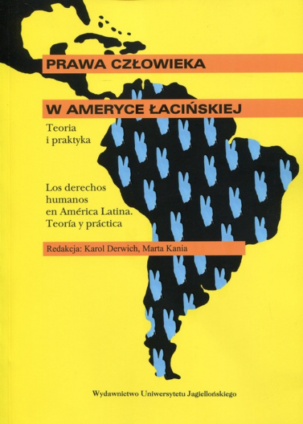 Prawa człowieka w Ameryce Łacińskiej Teoria i praktyka -  | okładka