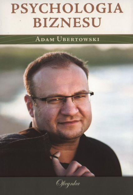 Psychologia biznesu - Adam Ubertowski | okładka