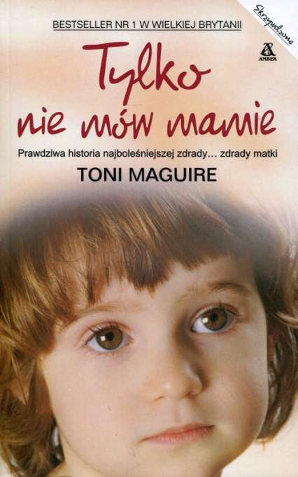Tylko nie mów mamie - Toni Maguire | okładka