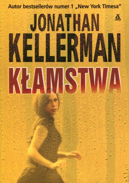 Kłamstwa - Jonathan Kellerman | okładka