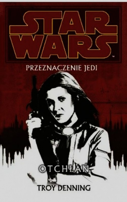 Star Wars Przeznaczenie Jedi Tom 3 Otchłań - Troy Denning | okładka