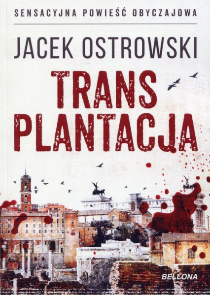 Transplantacja - Jacek Ostrowski | okładka